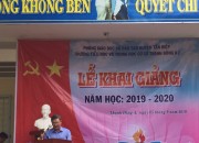 KHAI GIẢNG NĂM HỌC MỚI 2019-2020 KHAI GIẢNG NĂM HỌC MỚI 2019-2020